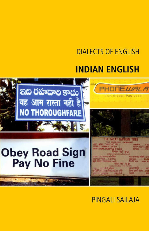 Indian English: Dialects of English by Pingali Sailaja