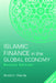 Islamic Finance in the Global Economy by Warde, Ibrahim