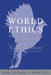 World Ethics: The New Agenda by Nigel Dower