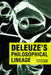 Deleuze's Philosophical Lineage by Graham Jones, Jon Roffe