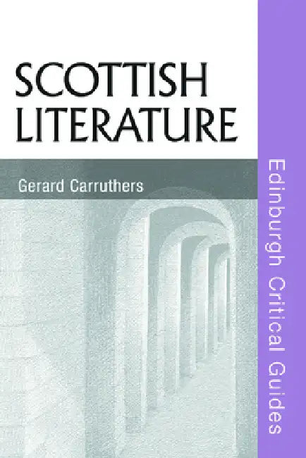 Scottish Literature by Gerard Carruthers