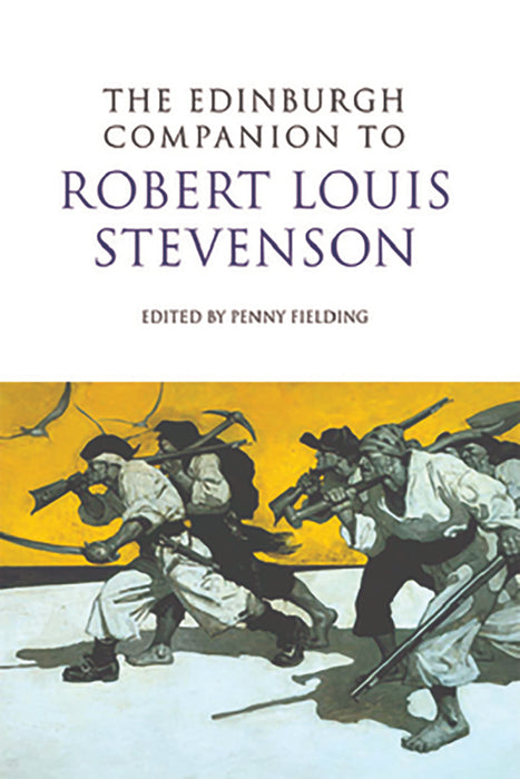 The Edinburgh Companion To Robert Louis Stenvenson