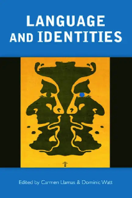 Language and Identities by Carmen Llamas