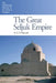 The Great Seljuk Empire by A. C. S. Peacock