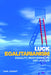 Luck Egalitarianism: Equality, Responsibility, and Justice by Carl Knight