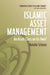 Islamic Asset Management: An Asset Class on Its Own? by Natalie Schoon