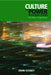 Culture and Power in Cultural Studies: The Politics of Signification by John Storey