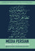 Media Persian  by Dominic Parviz Brookshaw