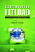 Contemporary Ijtihad: Limits and Controversies by Liaquat Ali Khan, Hisham M. Ramadan