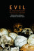 Evil In Contemporary Political Theory by Bruce Haddock, Peri Roberts, Peter Sutch