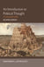An Introduction to Political Thought: A Conceptual Toolkit by Peri Roberts, Peter David Edward Sutch