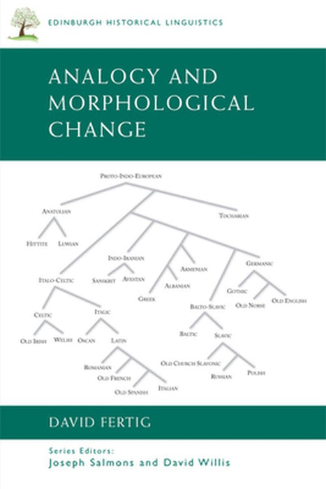 Analogy And Morphological Change: How Do Learners and Speakers Make Sense by David L. Fertig