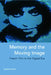 Memory and the Moving Image: French Film in the Digital Era by Isabelle McNeill