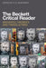The Backett Critical Reader: Archives, Theories and Translations by S. E. Gontarski