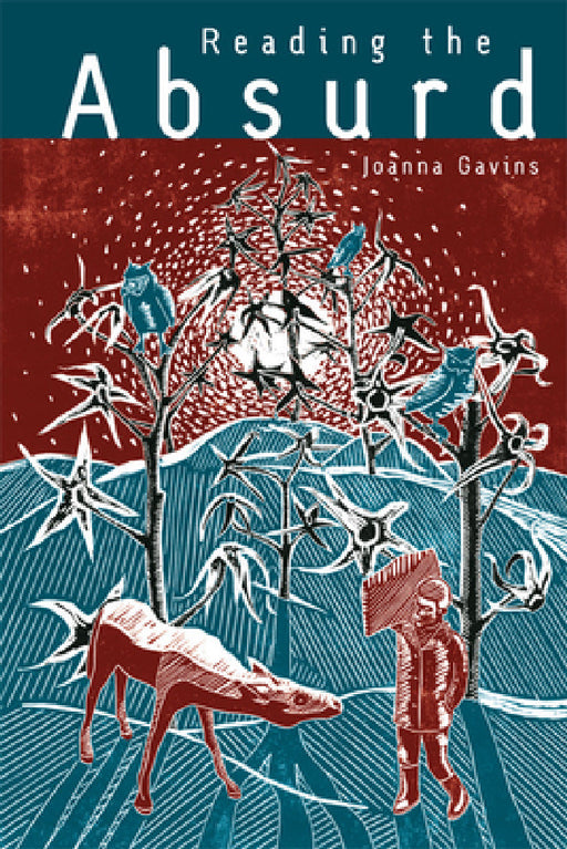 Reading the Absurd by Joanna Gavins