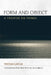 Form and Object: A Treatise on Things by Tristan Garcia