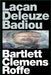 Lacan, Deleuze, Badiou by A. J. Bartlett, Justin Clemens, Jon Roffe