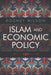 Islam And Economic Policy: An Introduction by Rodney Wilson
