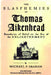 The Blasphemies of Thomas Aikenhead: Boundaries of Belief on the Eve of the Enlightenment by Michael F. Graham