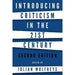 Introducing Criticism In The 21St Century by Julian Wolfreys