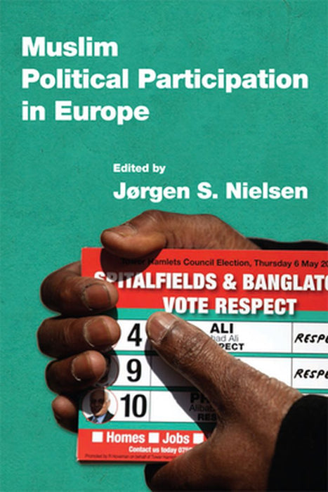 Muslim Political Participation In Europe by Jorgen S. Nielsen