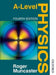 A Level Physics Fourth Edition by Roger Muncaster