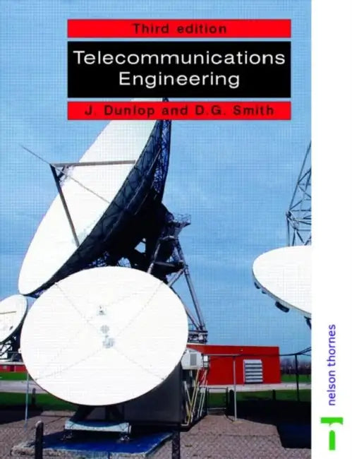 Telecommunications Engineering by John Dunlop, D. Geoffrey Smith