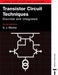 Transistor Circuit Techniques: Discrete And Integrated by Gordon J. Ritchie