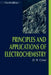 Principles and Applications of Electrochemistry by D. R. Crow