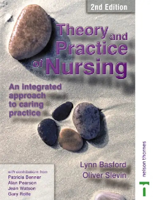 Theory and Practice of Nursing by Robin Stanes