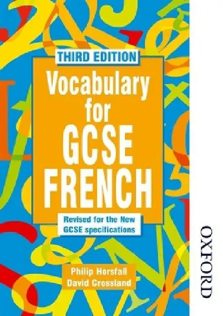 Vocabulary for GCSE French - 3rd Edition by Philip Horsfall
