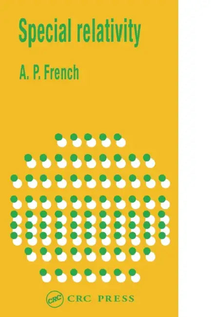 Special Relativity by A. P. French