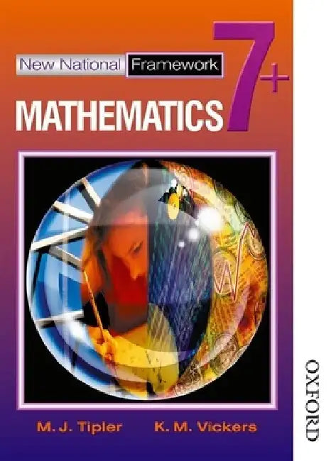 New National Framework Mathematics 7+ Pupil's Book by M. J. Tipler