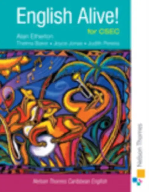 English Alive! for Csec by Alan Etherton, Thelma Baker