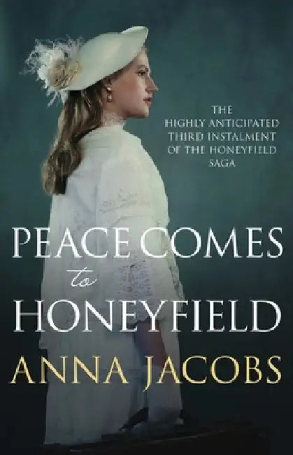 Peace Comes to Honeyfield by Anna Jacobs