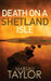 Death on a Shetland Isle by Marsali Taylor