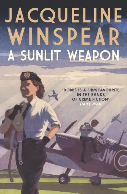 A Sunlit Weapon by Jacqueline (Author) Winspear
