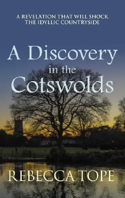 A Discovery in the Cotswolds by Rebecca Tope