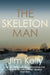 The Skeleton Man by Jim Kelly