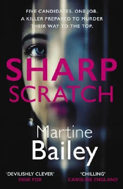 Sharp Scratch: Can a Psychometric Test Catch a Killer? by Martine Bailey