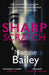 Sharp Scratch: Can a Psychometric Test Catch a Killer? by Martine Bailey