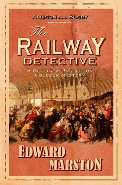 The Railway Detective by Marston, Edward