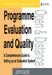 Programme Evaluation And Quality: A Comprehensive Guide to Setting Up an Evaluation System by Judith Calder
