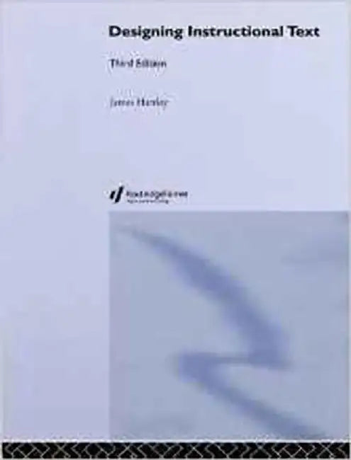 Designing Instructional Text by Hartley James
