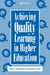 Achieving Quality Learning in Higher Education by Peggy Nightingale, Mike O'Neil