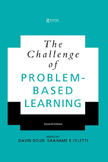 The Challenge of Problem-based Learning by David Boud