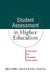 Student Assessment in Higher Education: A Handbook for Assessing Performance by Kevin Cox