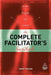 The Complete Facilitator's Handbook by John Heron