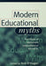 Modern Educational Myths by Bob O'Hagan