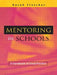 Mentoring in Schools: A Handbook of Good Practice by Sarah Fletcher
